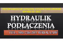 Położenie instalacji hydraulicznej, Wrocław, tel. 504-746-203, montaż, wodnej, rur,  Wykonanie instalacji wodno kanalizacyjnej, 